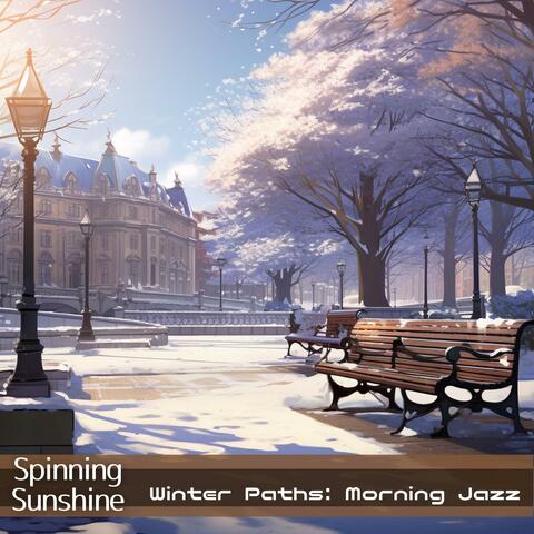 Winter Paths: Morning Jazz
