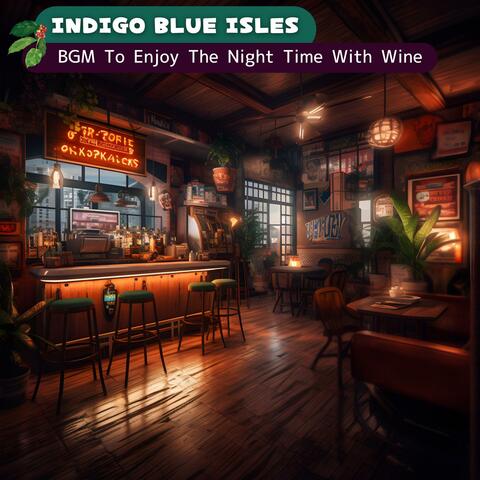 Bgm to Enjoy the Night Time with Wine