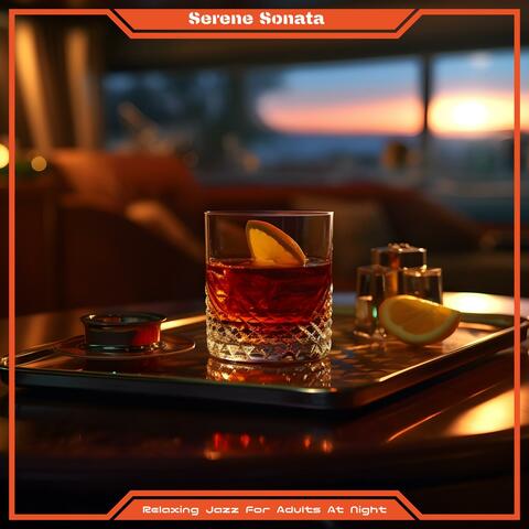 Relaxing Jazz for Adults at Night