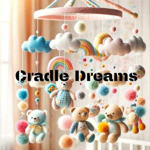 Cradle Dreams: Fairy Tale Lullabies for Peaceful Sleep