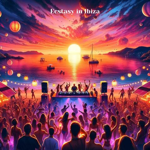 Ecstasy in Ibiza: Sunset House Party