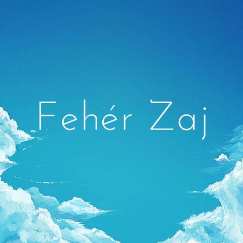 Fehér Zaj