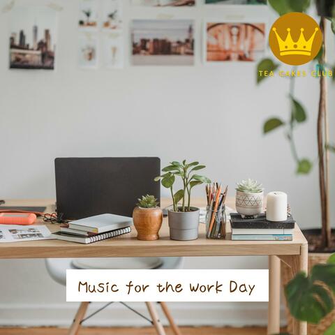 Music for the Work Day
