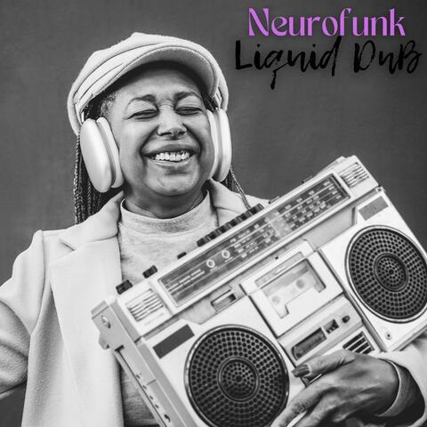 Neurofunk: Liquid DnB for a Mind-Bending Experience