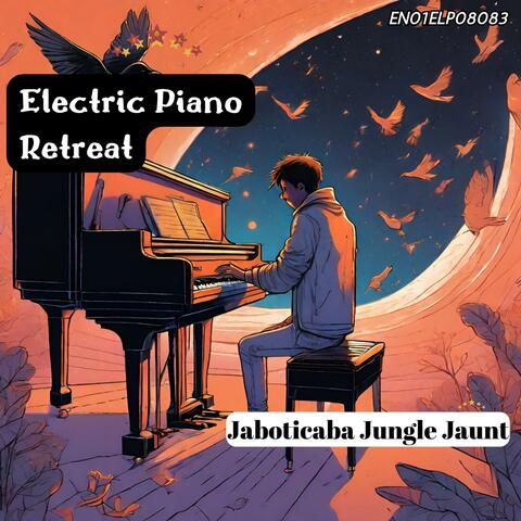 Electric Piano Retreat: Jaboticaba Jungle Jaunt