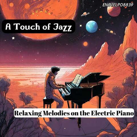 A Touch of Jazz: Relaxing Melodies on the Electric Piano