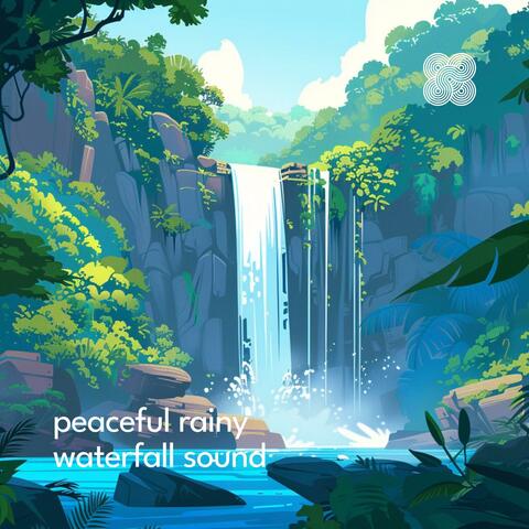 Peaceful Rainy Waterfall Sound