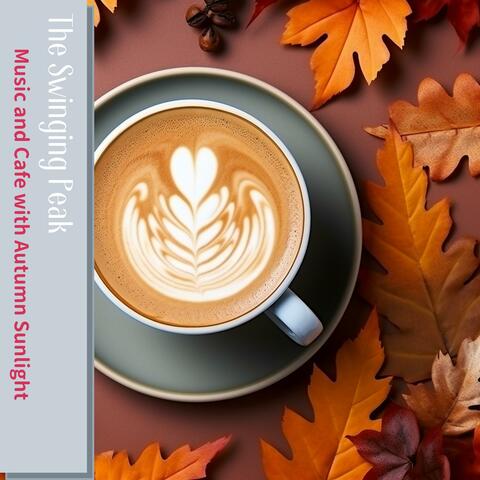 Music and Cafe with Autumn Sunlight