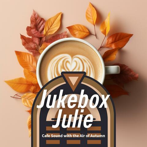 Cafe Sound with the Air of Autumn