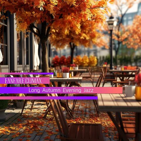Long Autumn Evening Jazz