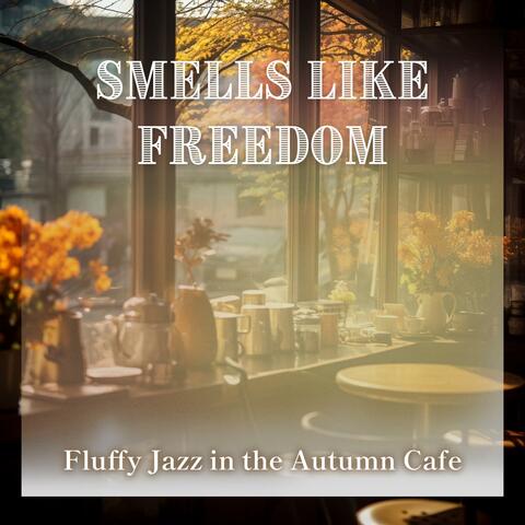 Fluffy Jazz in the Autumn Cafe