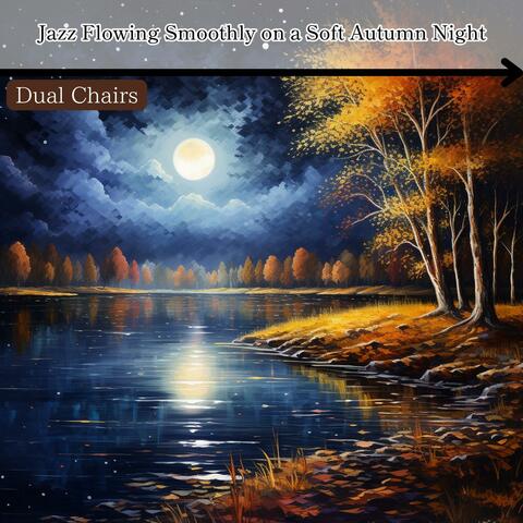 Jazz Flowing Smoothly on a Soft Autumn Night