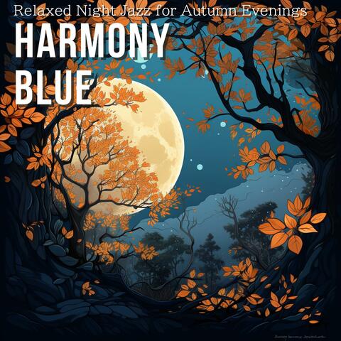 Relaxed Night Jazz for Autumn Evenings