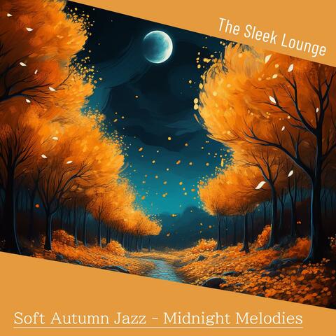 Soft Autumn Jazz-Midnight Melodies