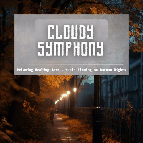 Relaxing Healing Jazz-Music Flowing on Autumn Nights