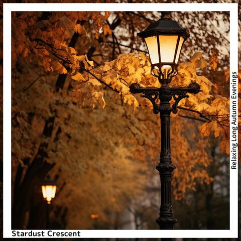 Relaxing Long Autumn Evenings