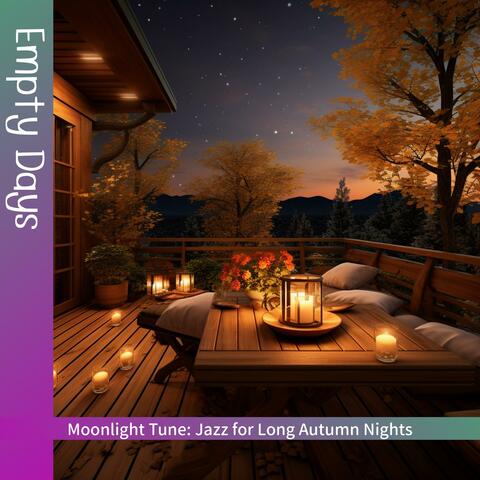 Moonlight Tune: Jazz for Long Autumn Nights
