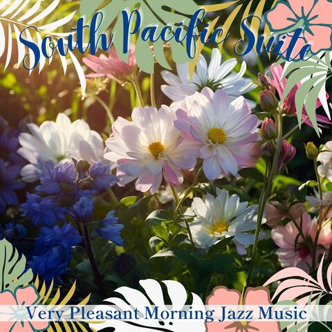 Very Pleasant Morning Jazz Music