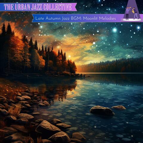 Late Autumn Jazz Bgm: Moonlit Melodies