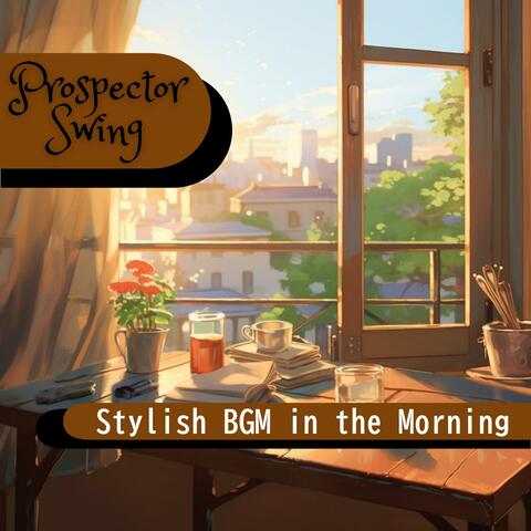 Stylish Bgm in the Morning