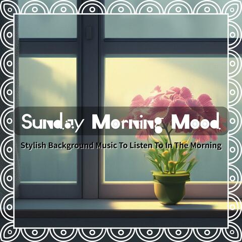 Stylish Background Music to Listen to in the Morning