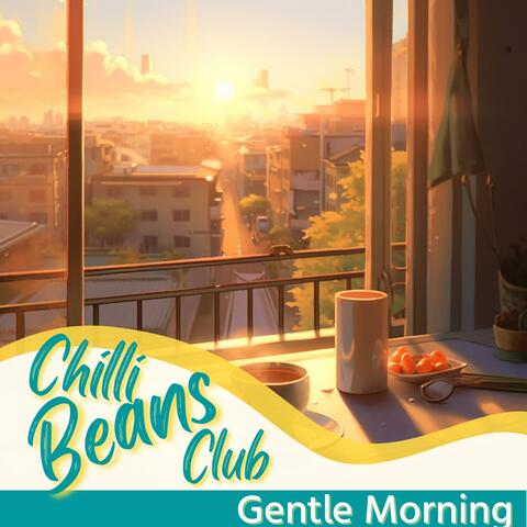 Gentle Morning
