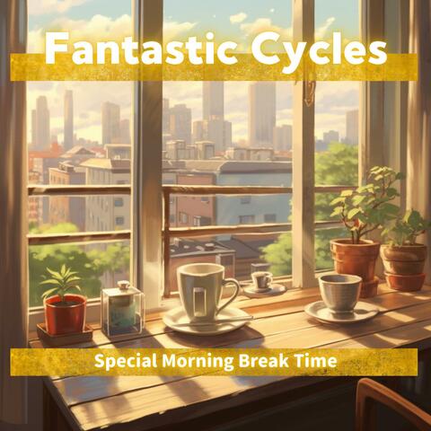 Special Morning Break Time