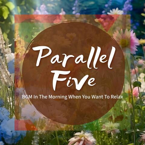 Bgm in the Morning When You Want to Relax