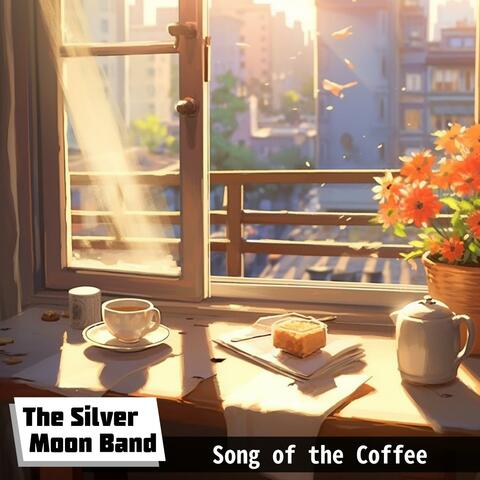 Song of the Coffee