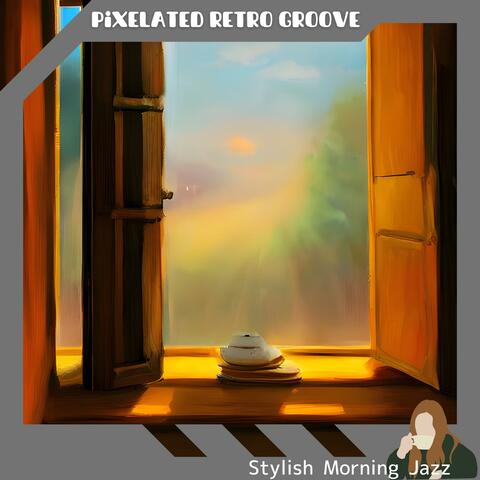 Stylish Morning Jazz