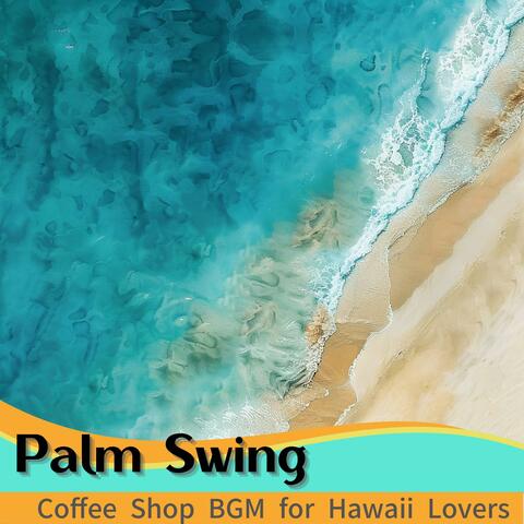 Coffee Shop Bgm for Hawaii Lovers
