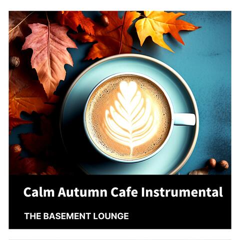 Calm Autumn Cafe Instrumental