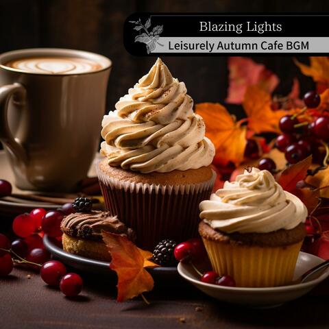 Leisurely Autumn Cafe Bgm