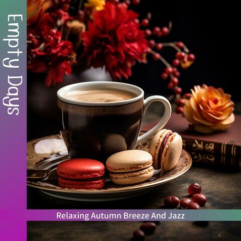 Relaxing Autumn Breeze and Jazz