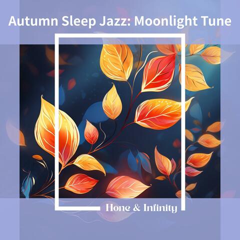 Autumn Sleep Jazz: Moonlight Tune