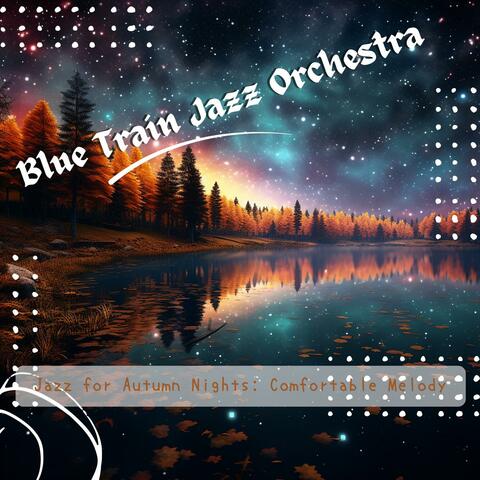 Jazz for Autumn Nights: Comfortable Melody