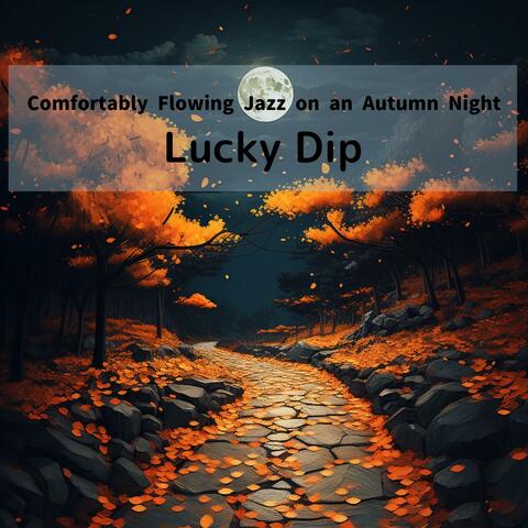 Comfortably Flowing Jazz on an Autumn Night
