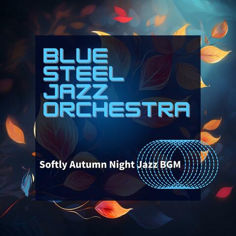 Softly Autumn Night Jazz Bgm