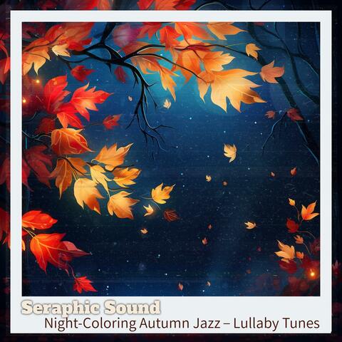 Night-coloring Autumn Jazz – Lullaby Tunes