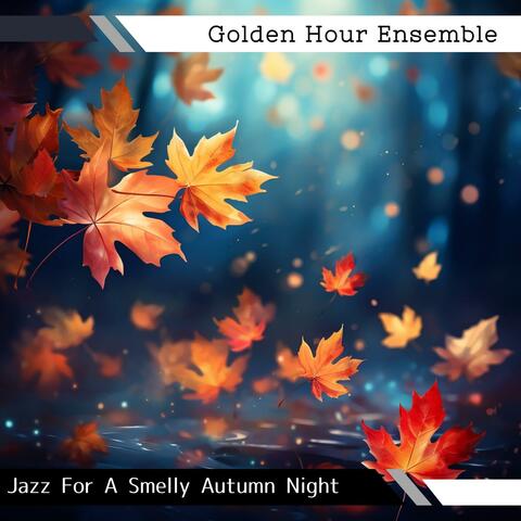 Jazz for a Smelly Autumn Night