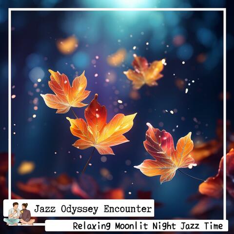 Relaxing Moonlit Night Jazz Time