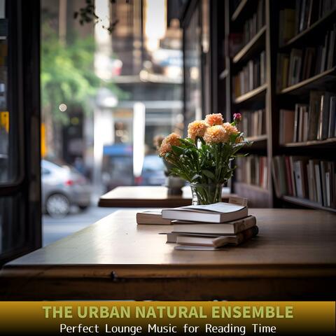 Perfect Lounge Music for Reading Time