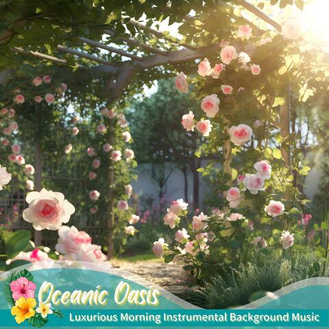 Luxurious Morning Instrumental Background Music