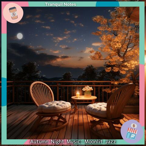Autumn Night Music: Moonlit Jazz