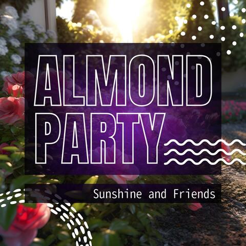 Sunshine and Friends