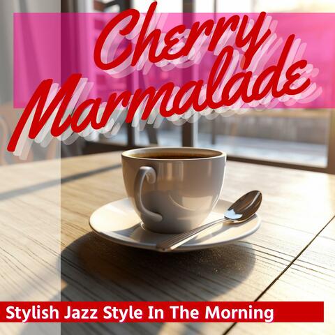 Stylish Jazz Style in the Morning