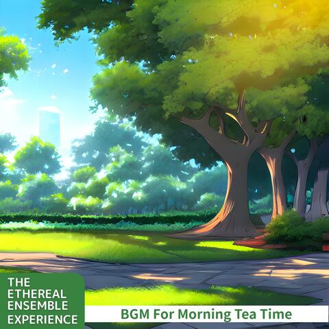 Bgm for Morning Tea Time