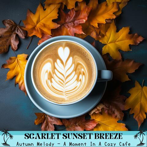 Autumn Melody-A Moment in a Cozy Cafe