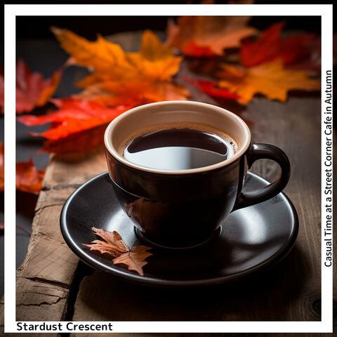 Casual Time at a Street Corner Cafe in Autumn