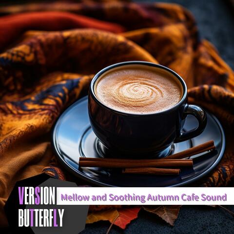 Mellow and Soothing Autumn Cafe Sound